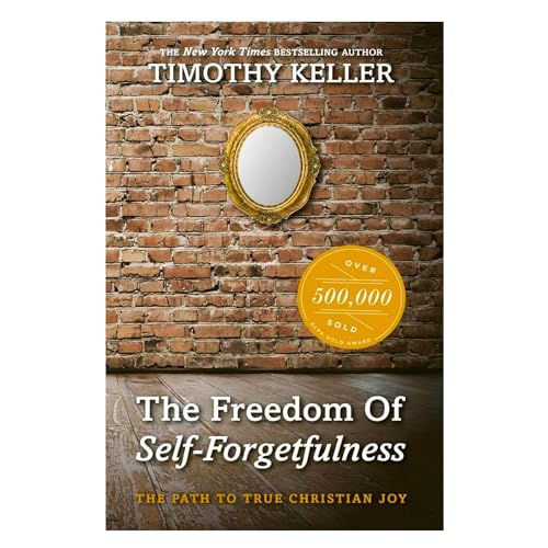 Cover of The Freedom of Self-Forgetfulness